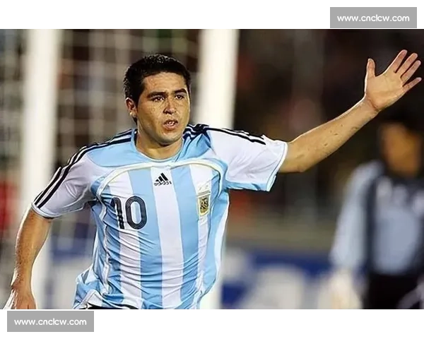 梅西与里克尔梅：那场被误读的阿根廷双核暗战